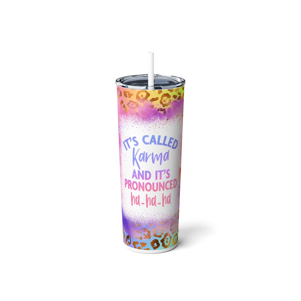 Karma - Funny Saying 20oz Tumbler